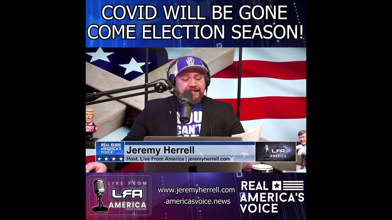 Jeremy Herrell: Covid Will Be Gone Come Election Season