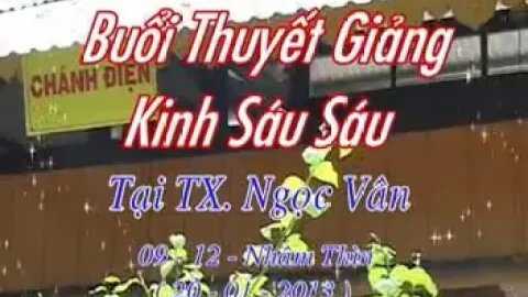 23. KINH SÁU SÁU TUẦN 16 N09-12-2010AL SƯ GIÁC KHANG P1