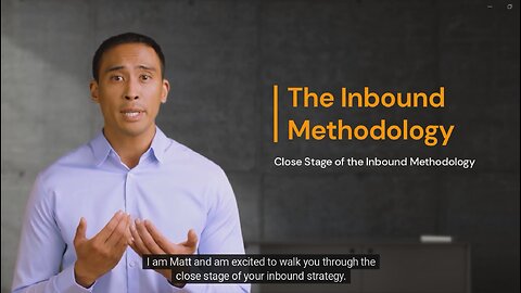 Inbound Methodology: Close Stage