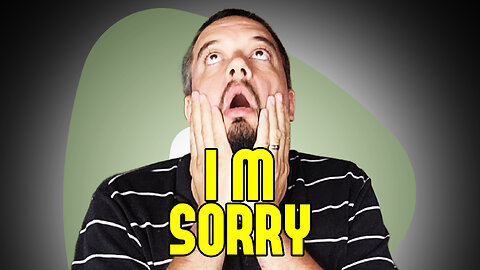 I'm Sorry | The Story of how Reality Split in Two