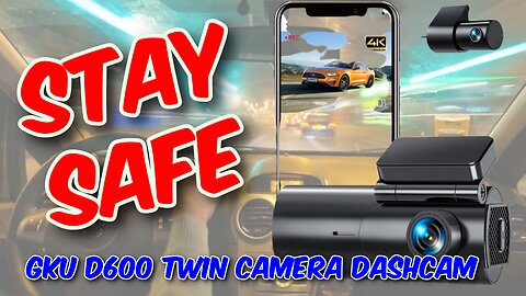 GKU D600 Twin Camera Dashcam Review