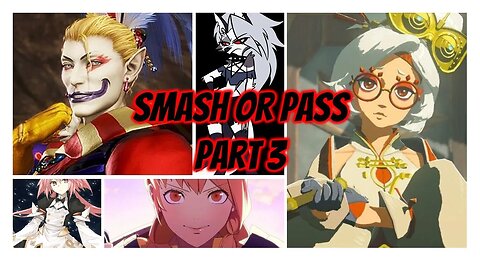 Smash or Pass Part 3