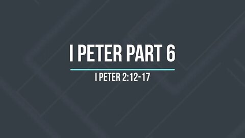 I Peter Part 6