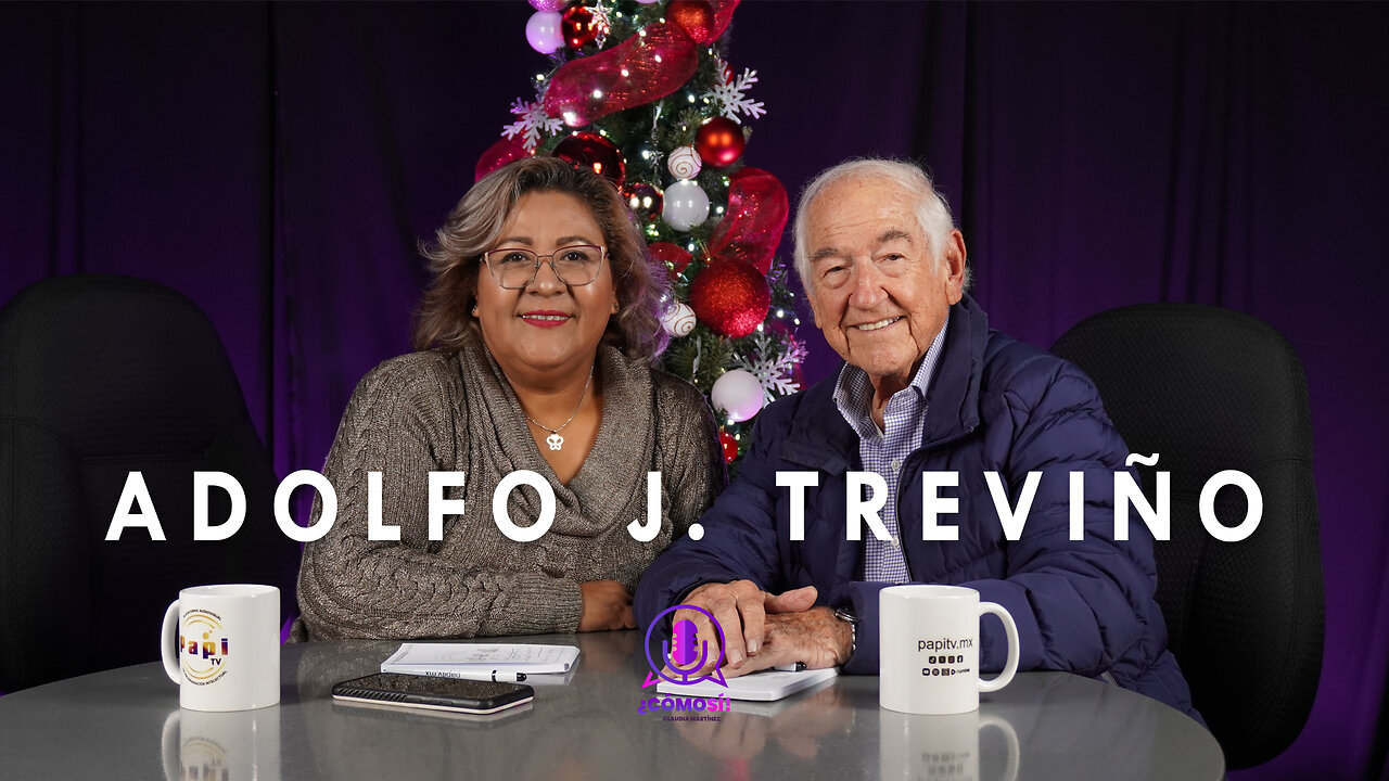 ¿Como Si! Capitulo 14 Entrevista con Adolfo J. Treviño