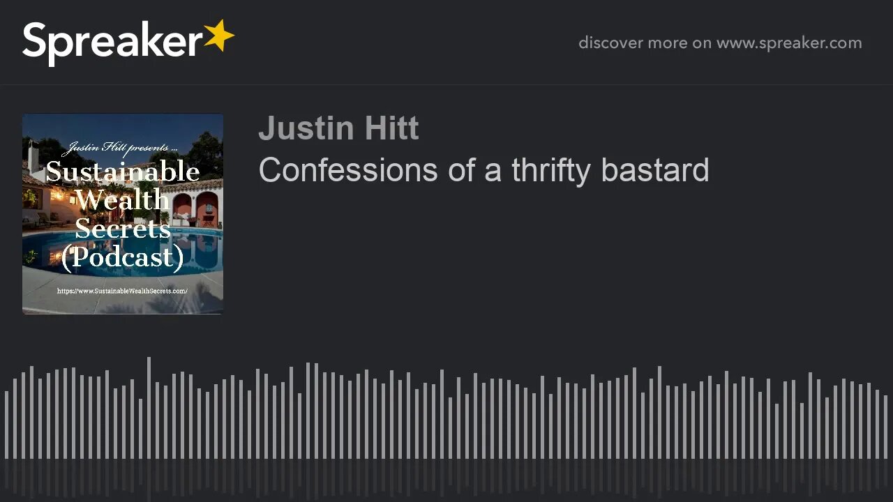 Confessions of a thrifty bastard