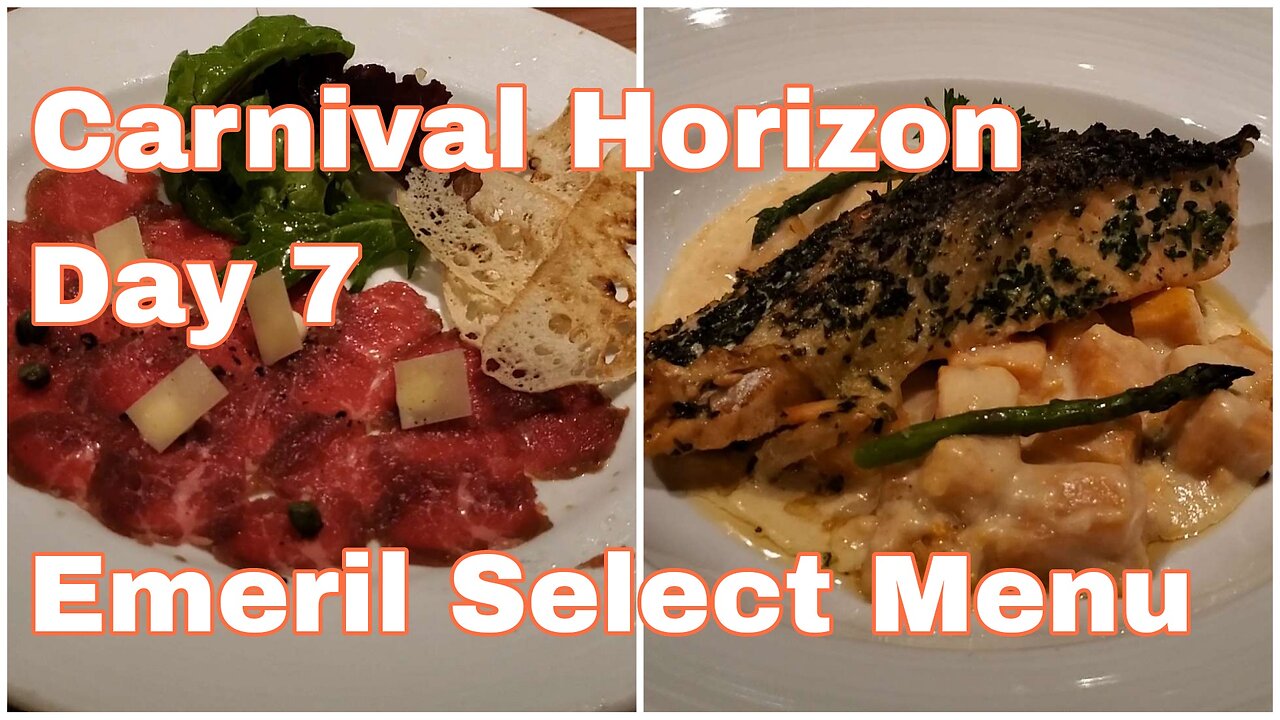 CRUISE | Emeril Select Dinner Day 7 | Carnival Horizon