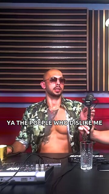 Andrew Tate about the people who dislike hem