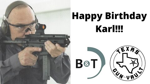 Happy Birthday Karl Brügger from the Texas Gun Vault!