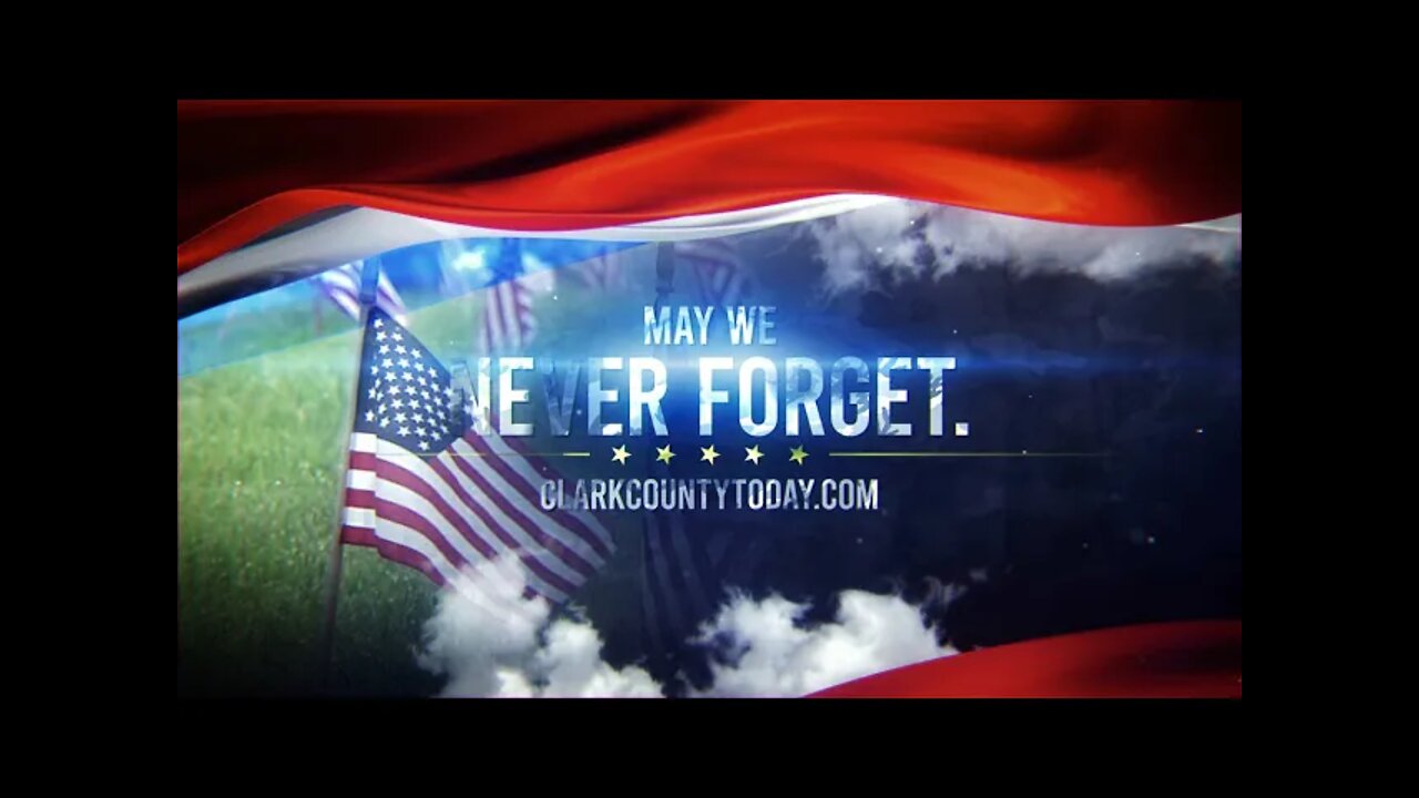 Clark County Today • Memorial Day 2021 Tribute