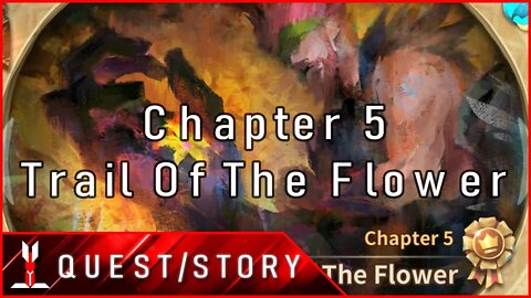 [Sdorica | Main Storyline] Sunset: Chapter 5 - Trail Of The Flower