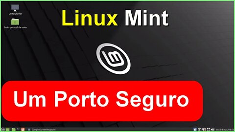 Linux Mint Um Porto Seguro para Usuários Linux. Veja a Opinião de um Usuário do Linux Mint.