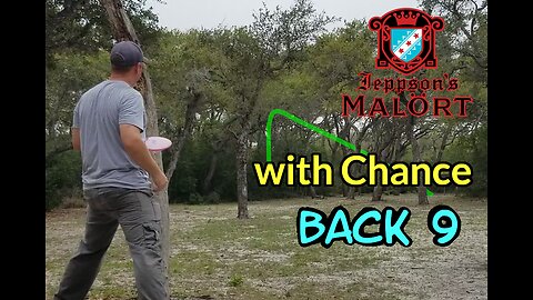 Malort Round with Chance (Back 9 Disc Golf — Live Oak Gold)