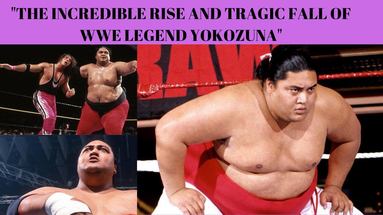 "Remembering Yokozuna: The Incredible Legacy of WWE's Legendary Sumo Wrestler"