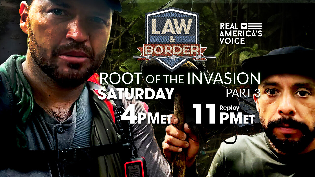 LAW AND BORDER - ROOT OF THE INVASION PT3 5-27-23