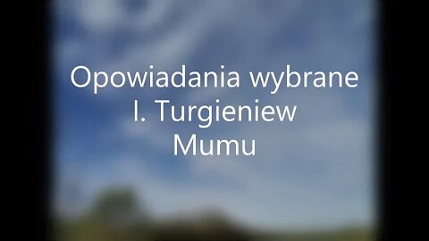 Opowiadania wybrane -I.Turgieniew Mumu audiobook