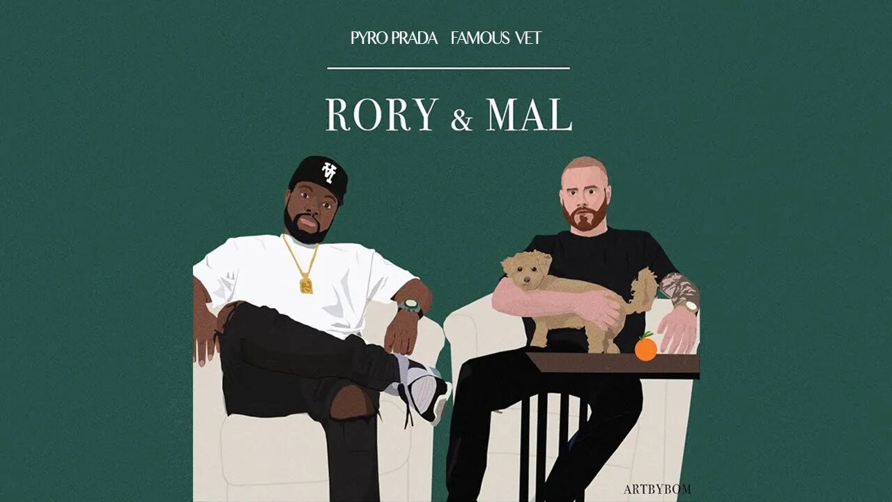 Pyro Prada, Famous Vet - Rory & MAL [Official Audio]