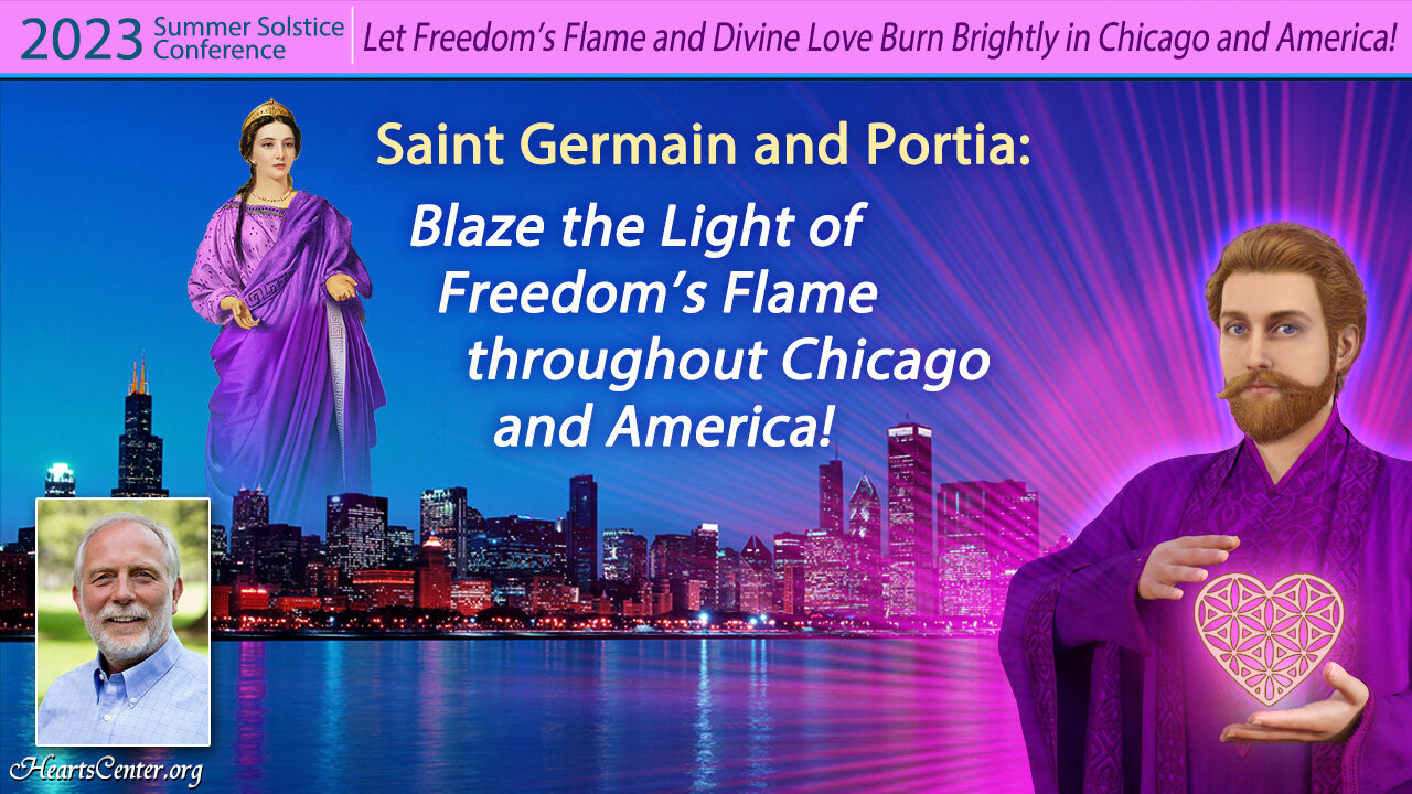 Saint Germain and Portia: Blaze the Light of Freedom’s Flame throughout Chicago and America!