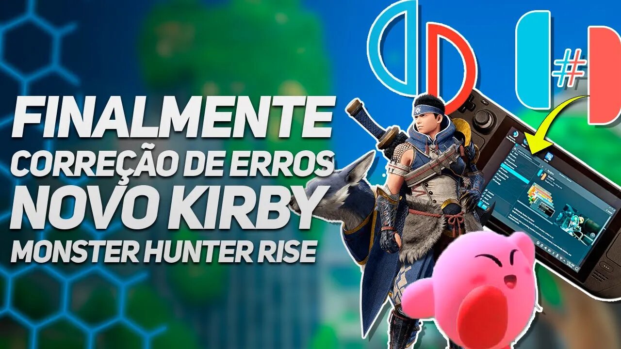 Kirby 100% jogável no Yuzu, Correções Monster Hunter Rise e Diablo 2 | Ryujinx no Steam Deck