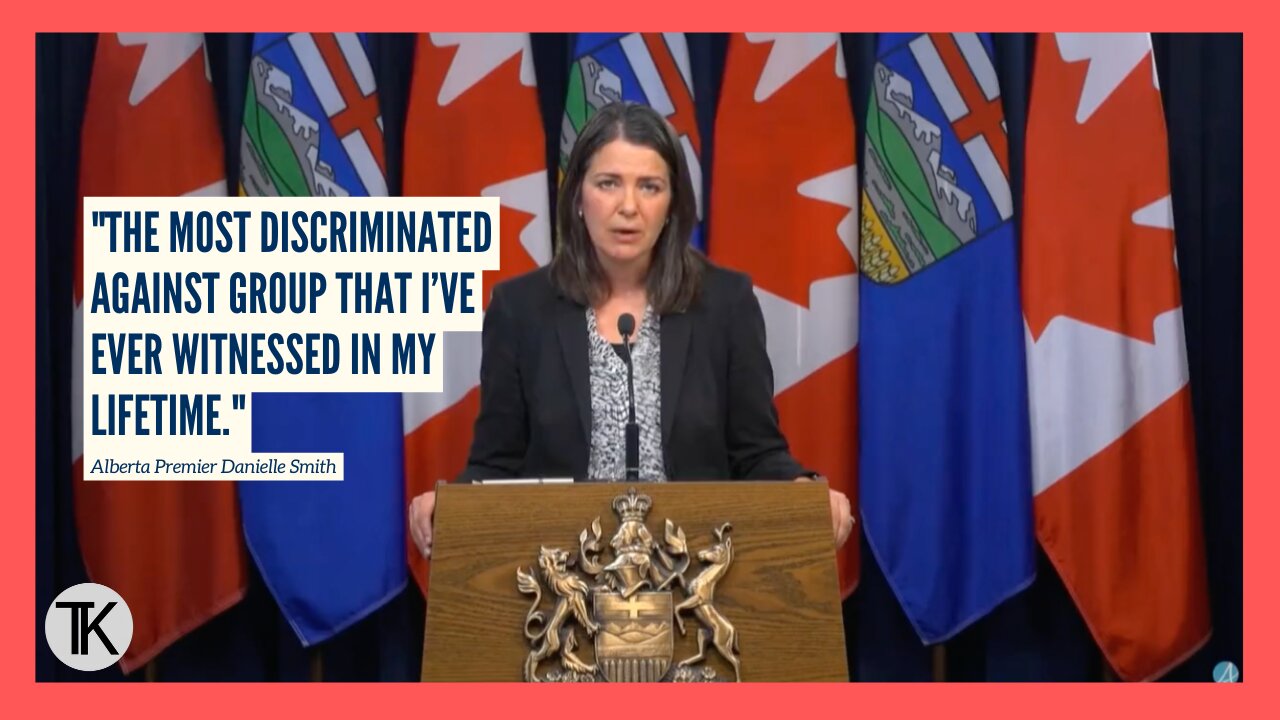 Alberta, Canada Premier: Unvaccinated Are ‘Most Discriminated Against Group I’ve Ever Witnessed'