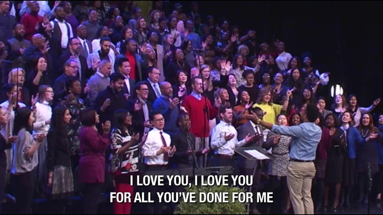 "I Love You" sung by the Brooklyn Tabernacle Choir