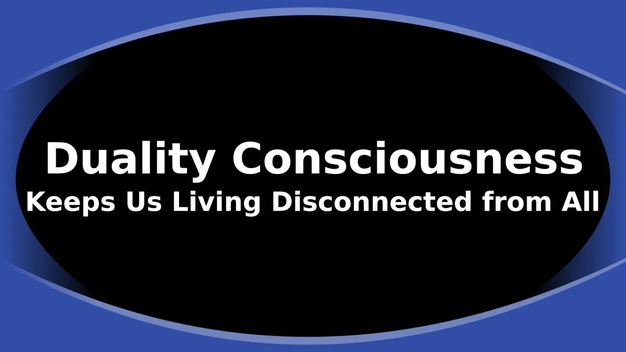 Morning Musings # 222 - Duality Consciousness Keeps Us Living Disconnected From The All