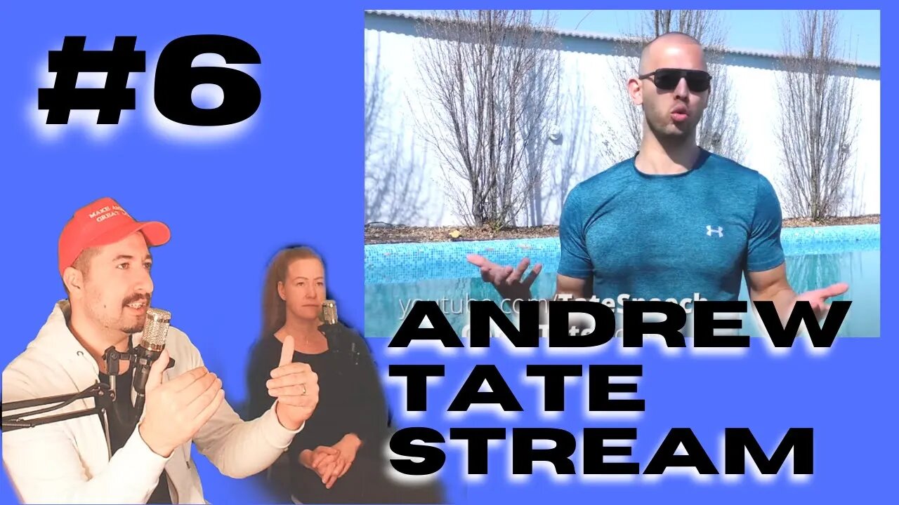 Andrew Tate Stream #6