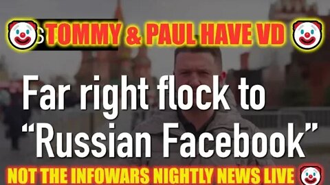 😂😂 Tommy Robinson & Paul Golding Both Have VD 😂😂 Not The Infowars Nightly News LIVE 🤡