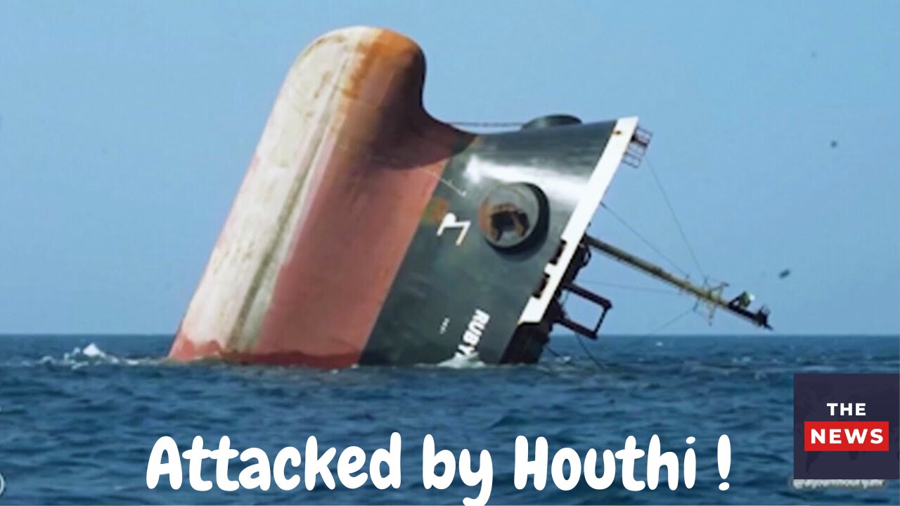 Exclusive: UK-Owned Ship Attacked by Houthi Militants Sinks in Red Sea l The News Today