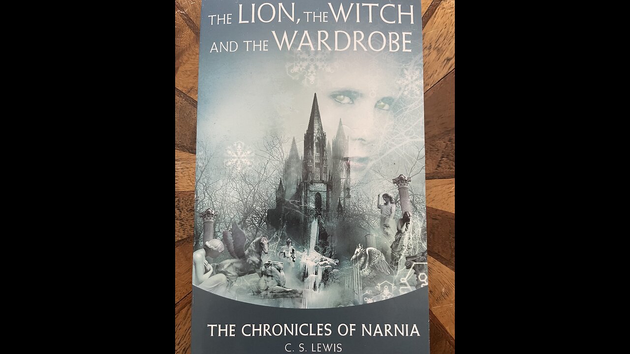 The Lion, the Witch and the Wardrobe Chapter 16