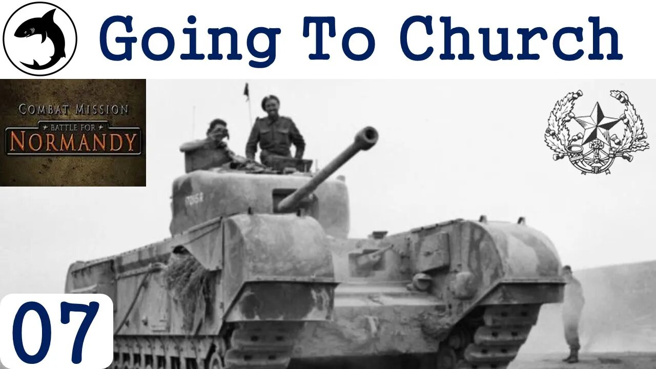 Going to Church - Episode 07 | Combat Mission: Battle for Normandy - The Scottish Corridor