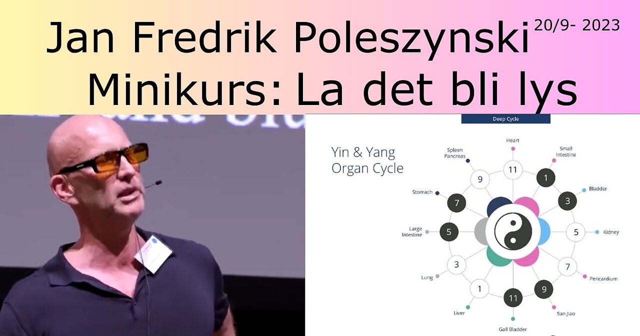 2023-09-20 Jan Fredrik Poleszynski - Minikurs: La det bli lys