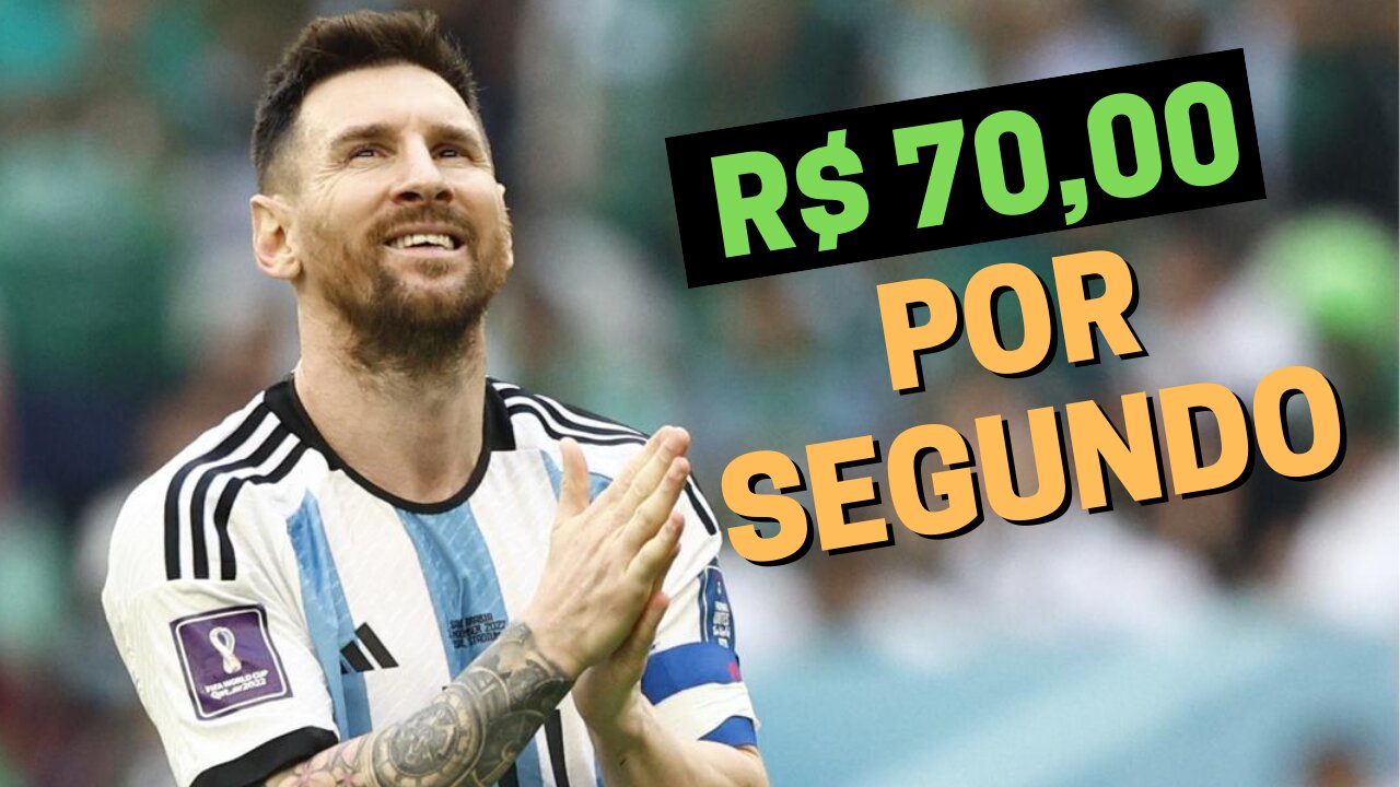 MESSI VAI GANHAR R$70,00 POR SEGUNDO NA ARÁBIA SAUDITA