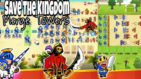 Save The Kingdom: Merge Towers - for Android