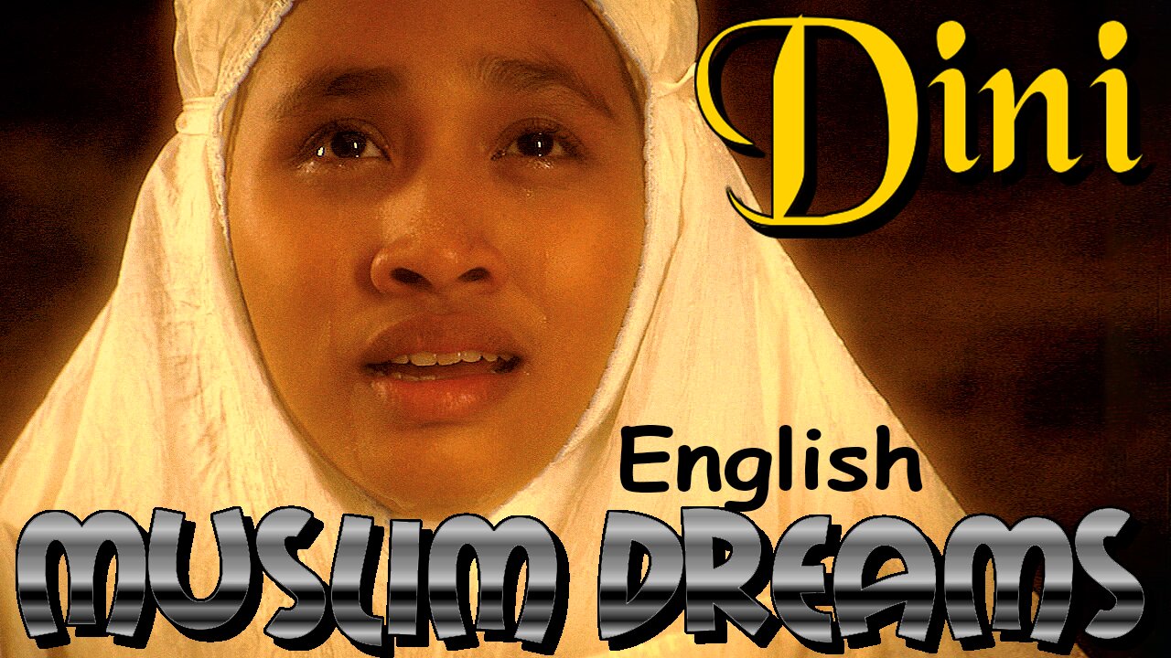 Muslim Dreams and Encounters with God -Cerita Dini (English)