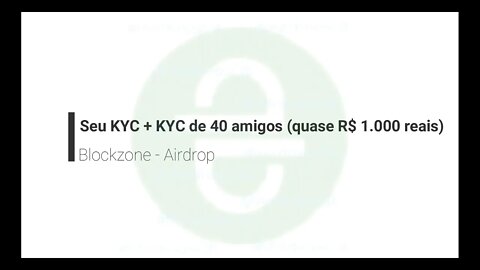 Airdrop - BlockZone - Moeda valorizou - 50 amigos, quase R$ 1.000,00 no KYC