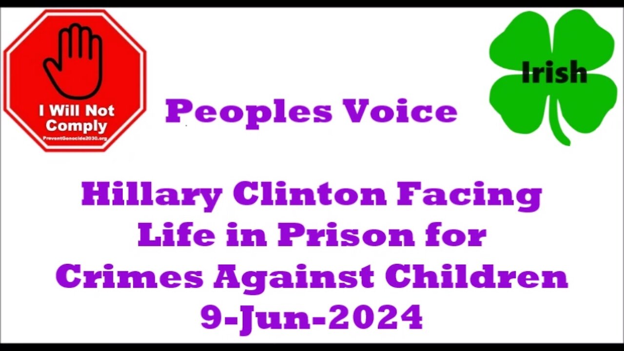 Hillary Clinton Facing Life in Prison for Crimes Against Children 9-Jun-2024