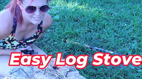 easy log stove