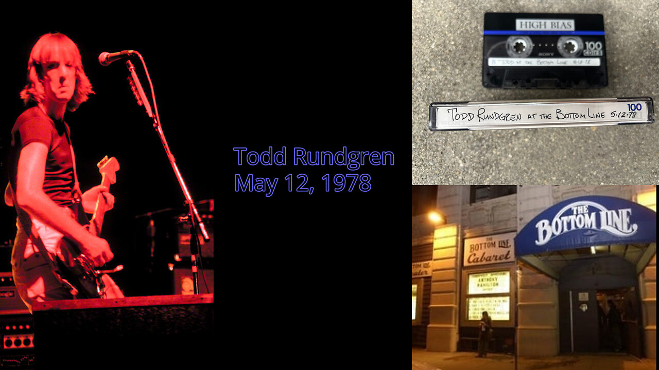 May 12, 1978 - Todd Rundgren at The Bottom Line in New York City
