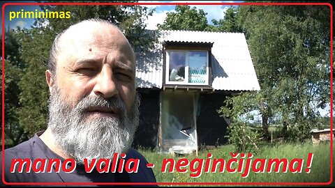 Mano valia neginčijama (priminimas)