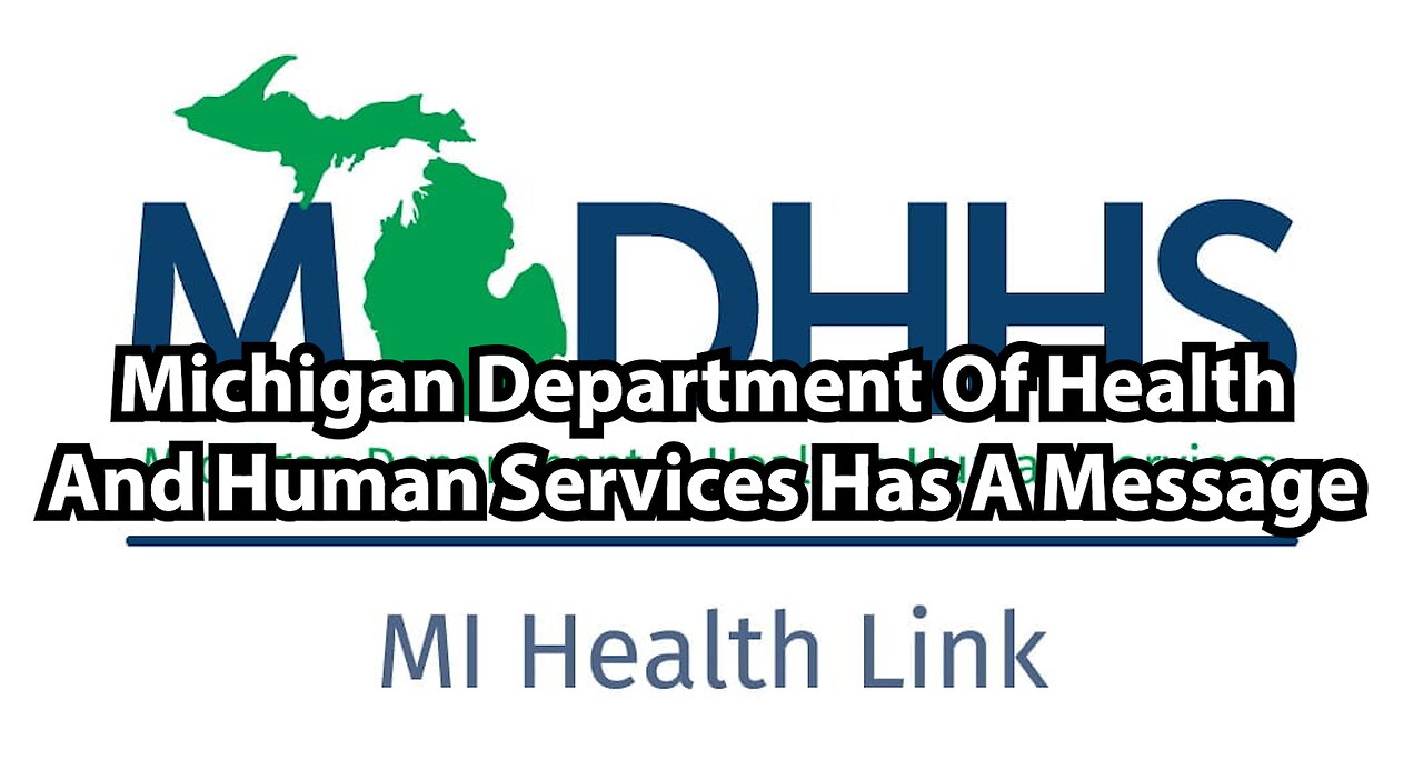 Michigan Department Of Health And Human Services Has A Message