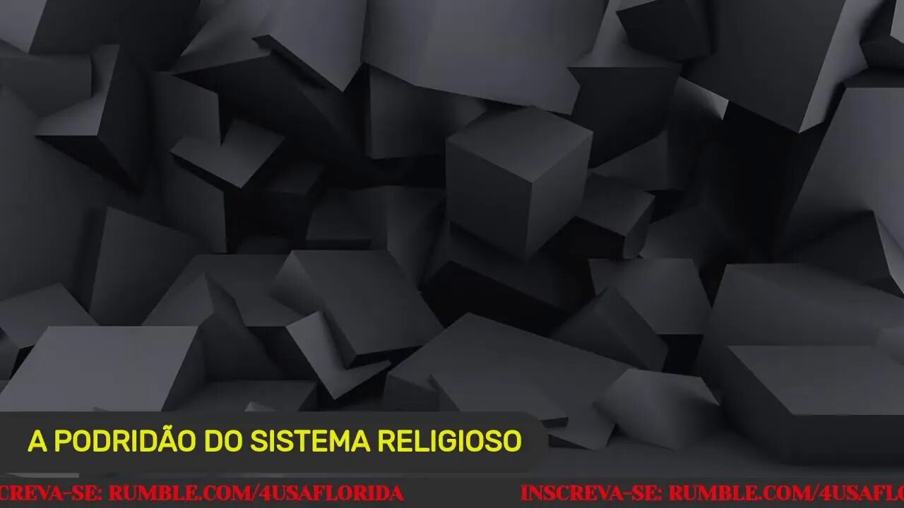 A PODRIDÃO DO SISTEMA RELIGIOSO - PARTE 2