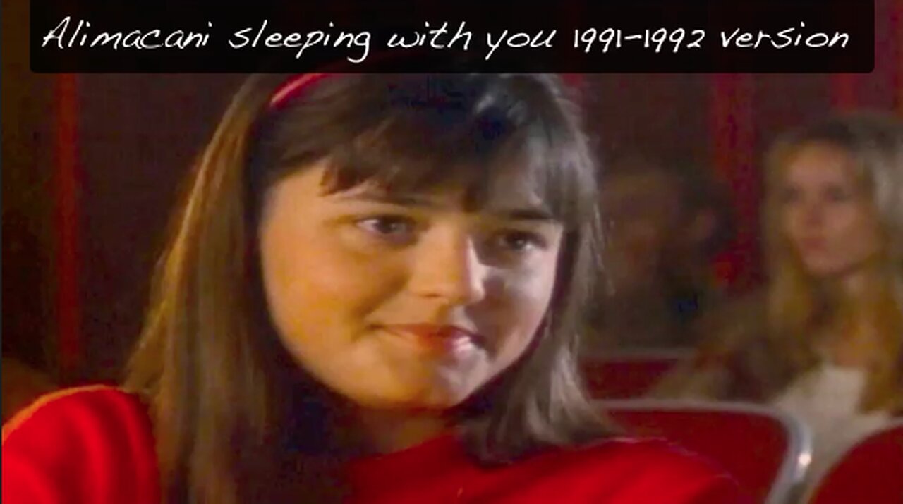 Alimacani sleeping with you 1991-1992 version