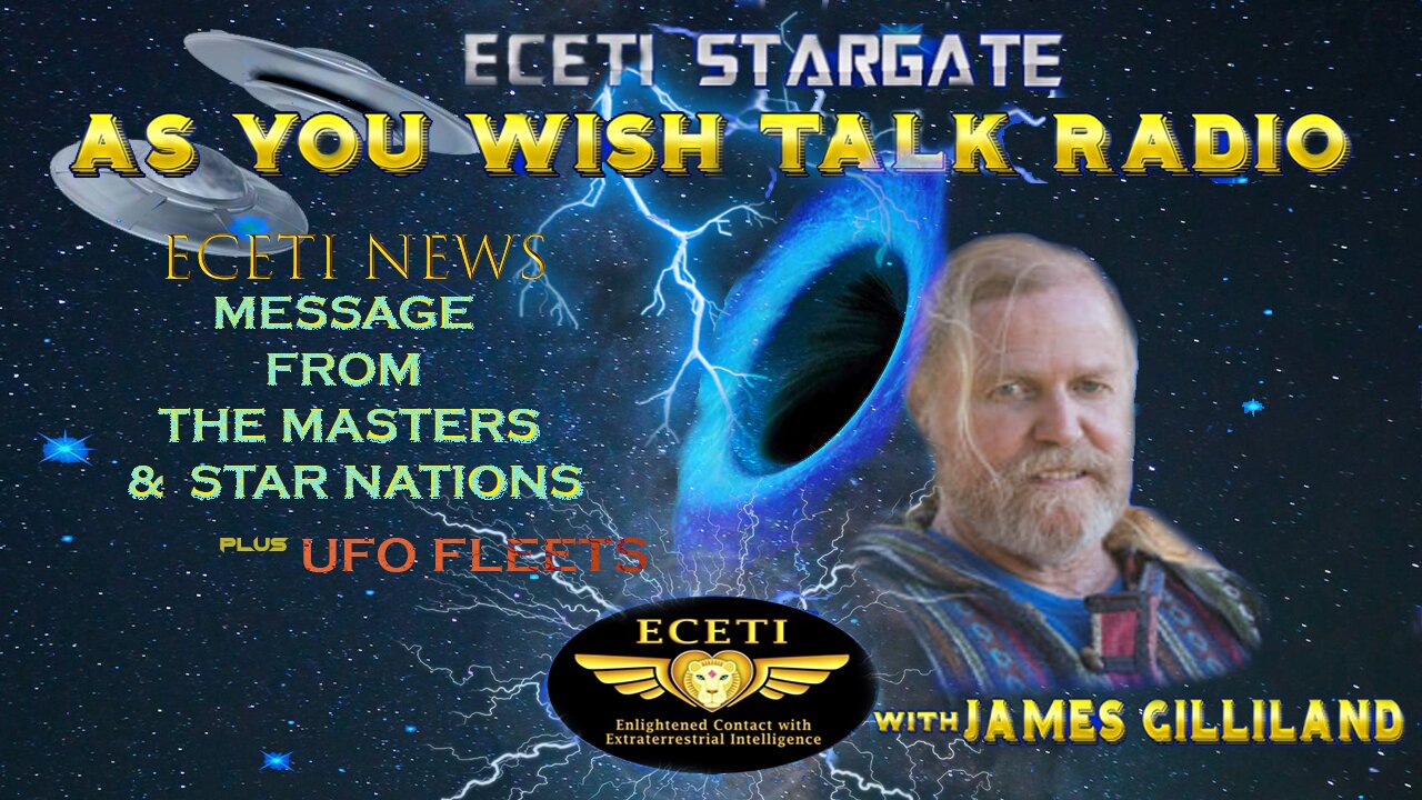 AYW~ ECETI NEWS & MESSAGE FROM THE MASTERS & STAR NATIONS + UFO FLEETS