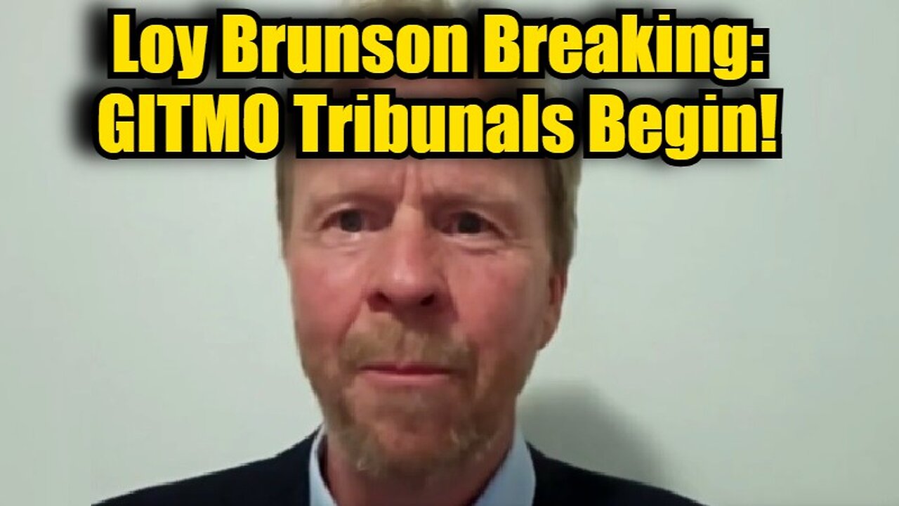 Loy Brunson Breaking: GITMO Tribunals Begin!