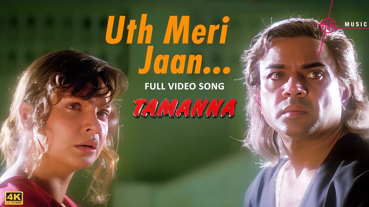 Uth Meri Jaan - Song (Full 4K Video) - Tamanna Movie (1997) - Sonu Nigam Song - Hitz Music_2