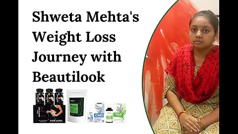 Shwetaben Mehtaᴙs Weight Loss Journey with Beautilook