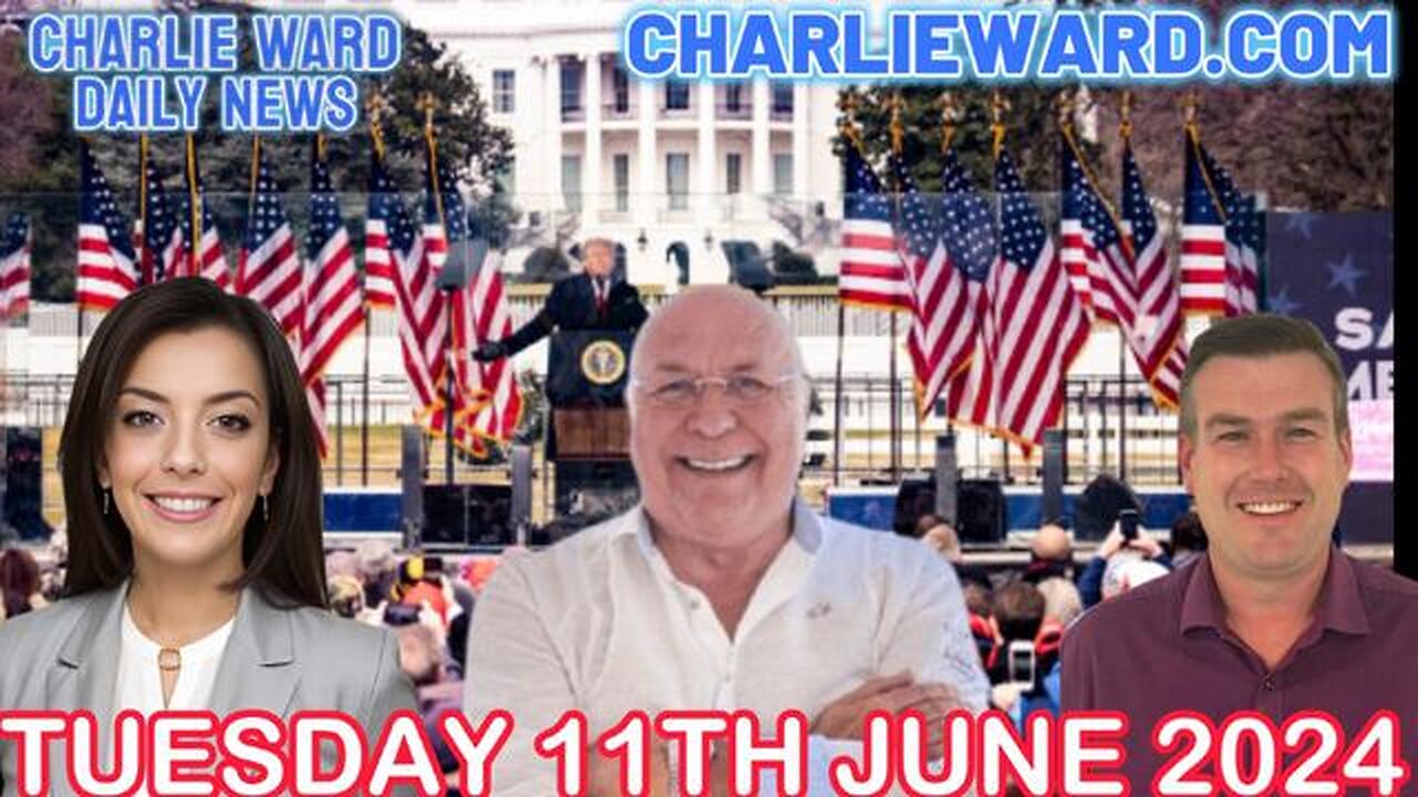 CHARLIE WARD DAILY NEWS - TUESDAY 11TH JUNE 2024