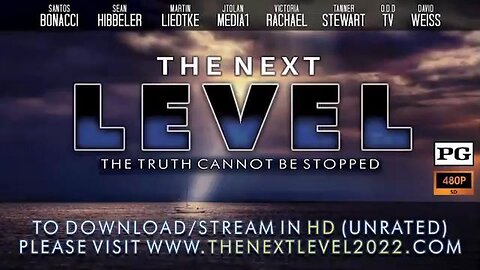 THE NEXT LEVEL - THE TRUTH CANNOT BE STOPPED!