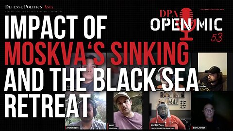 Loss of Moskva and Russia's retreat in Black Sea | OM53