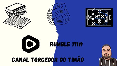 Boletim diário do torcedor do timão na rumble171#